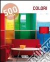 500 tricks. Colori. Ediz. italiana, inglese, spagnola e portoghese libro