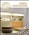 500 tricks. Mobili contenitori. Ediz. multilingue libro