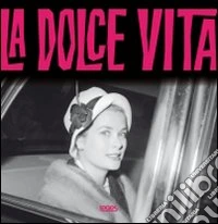 La dolce vita. Ediz. multilingue libro