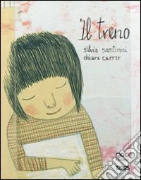 Il treno. Ediz. illustrata
