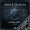 Metal & hardcore. Antologia grafica libro