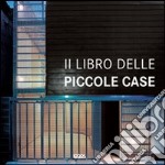 Il libro delle piccole case libro