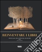 Reinventare i libri