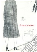 Chiara Carrer. Ediz. italiana e inglese libro