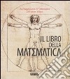 Il libro della matematica libro