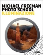 Photo school. Illuminazione libro