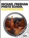 Photo school. Illuminazione libro
