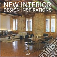 New interior design inspirations. Ediz. multilingue libro