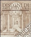 Disegni di architettura. Ediz. italiana, inglese, spagnola e portoghese libro