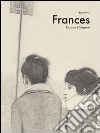 Frances. Vol. 2 libro di Hellgren Johanna