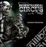 Biomechanical circus. Ediz. italiana e inglese libro