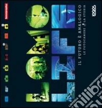 Lomo life. Il futuro è analogico libro