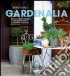 Gardenalia libro di Coulthard Sally