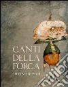 Canti della forca. Ediz. illustrata. Con DVD libro