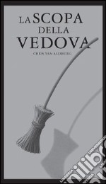 La scopa della vedova. Ediz. illustrata libro