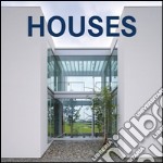 Houses. Ediz. italiana, inglese, francese, tedesca, spagnola, olandese, portoghese libro