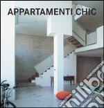 Appartamenti chic. Ediz. multilingue libro