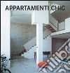 Appartamenti chic. Ediz. multilingue libro