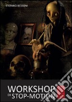 Workshop di stop-motion. Primo livello libro