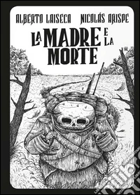 La madre e la morte. La perdita