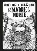 La madre e la morte. La perdita