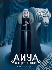 Anya e Tigre Bianca