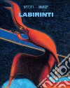 Labirinti libro di Kramsky Jerry