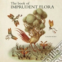 The book of imprudent flora libro