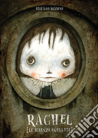 Rachel. Le scienze inesatte