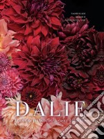 Dalie. Le cultivar più belle per la casa e il giardino libro