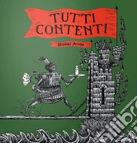 Tutti contenti