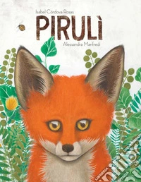 Pirulì. Ediz. illustrata libro