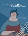 La signora Stirellina libro