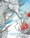 Azzurro. Ediz. a colori libro