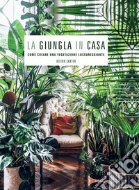 La giungla in casa