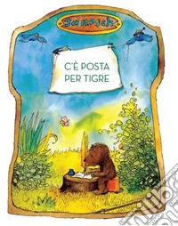 C'è posta per Tigre