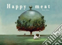 Happy meat