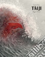 Taiji. Ediz. italiana e inglese