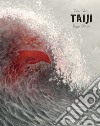 Taiji. Ediz. italiana e inglese libro di Vons Geert