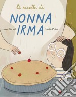 Le ricette di nonna Irma