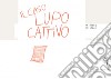 Il caso lupo cattivo. Ediz. illustrata libro di Roger Marie-Sabine