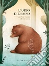 L'orso e il sasso. Ediz. a colori libro