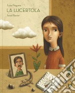 La lucertola. Ediz. illustrata libro