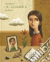 La lucertola. Ediz. illustrata libro