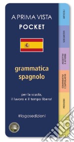 A prima vista pocket: grammatica spagnola libro