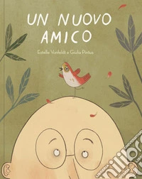 Un nuovo amico. Ediz. illustrata libro