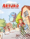 Arturo e il segreto della nonna libro