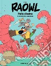 Raowl. Pelle d'Asino la principessa puzzolente libro