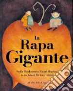 La rapa gigante. Ediz. a colori libro