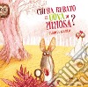 Chi ha rubato le uova di Mimosa? Ediz. a colori libro di Goubely Clotilde